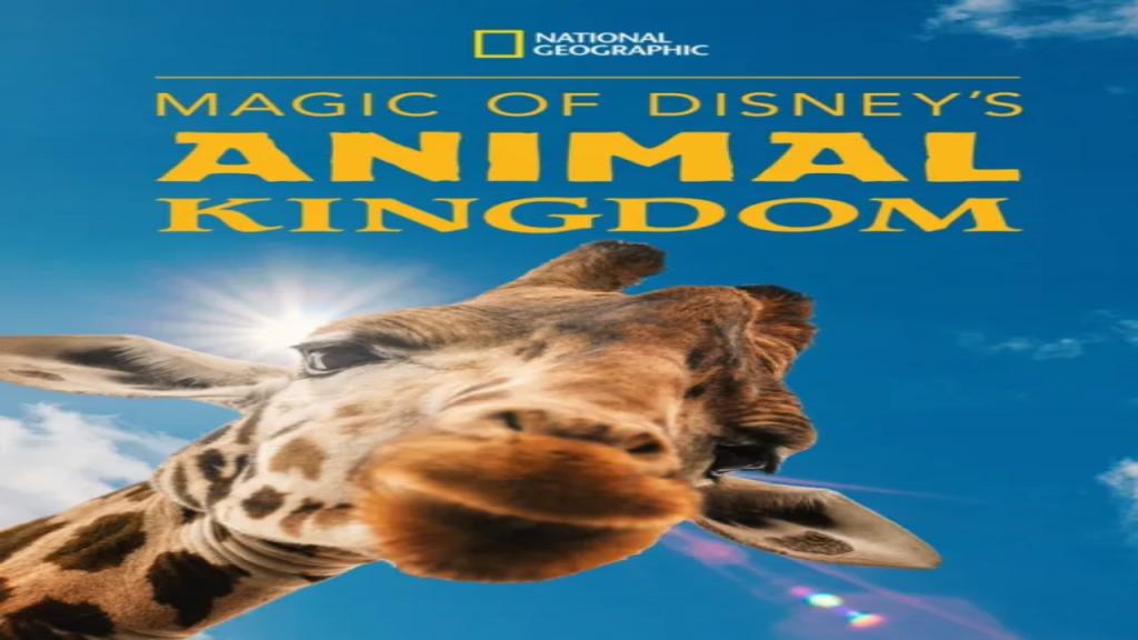 مسلسل Magic of Disney’s Animal Kingdom الموسم الثاني مترجم