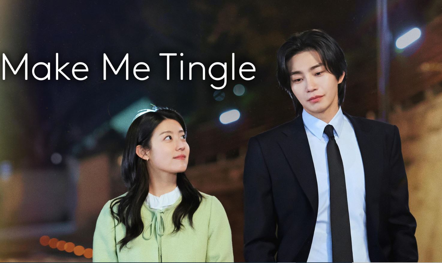 مسلسل أشعرني بالإثارة Make Me Tingle الحلقة 1 الاولى مترجمة